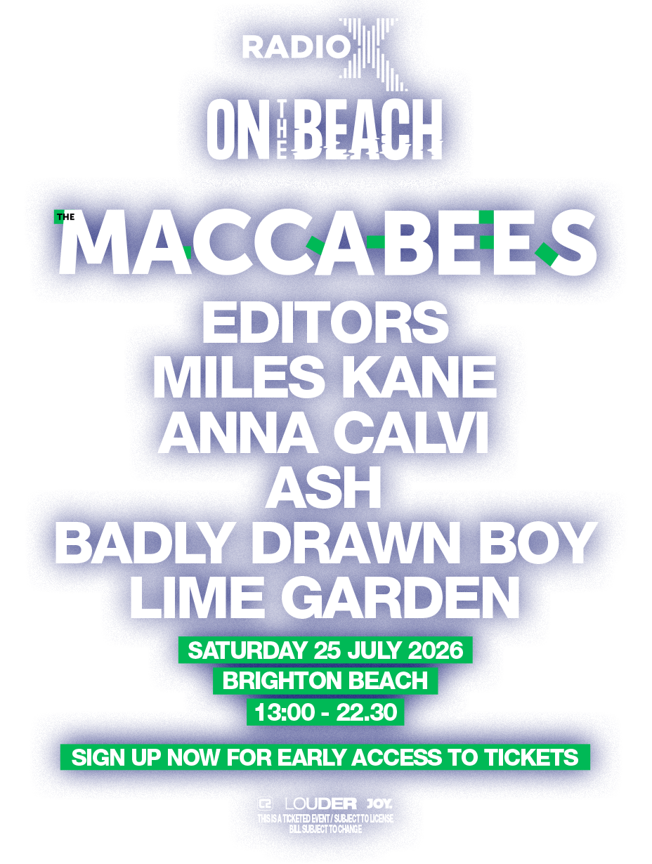 Radio X On The Beach — The Maccabees, Editors, Miles Kane, Anna Calvi, Ash, Badly Drawn Boy, Lime Garden — Saturday 25 July 2026, Brighton Beach